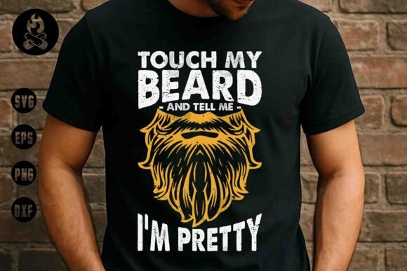 A Review of Touch My Beard SVG Graphics for T-Shirt Designs
