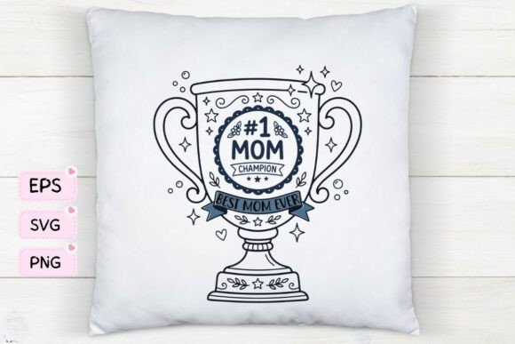 Mom Champion Trophy: A Crafters Review of This Versatile Graphic