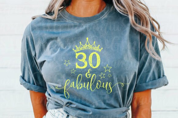 Turning 30 Graphics for Cricut T-Shirt Designs